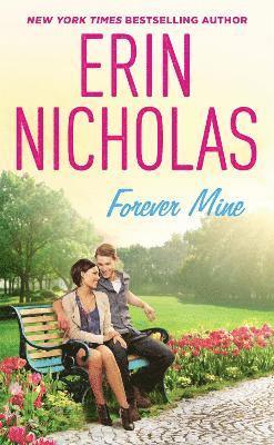 Erin Nicholas - Forever Mine, Häftad