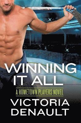 Victoria Denault - Winning It All, Häftad