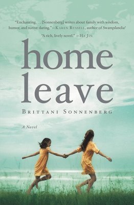 Brittani Sonnenberg - Home Leave, Häftad