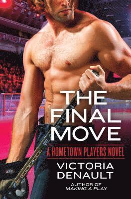 Victoria Denault - The Final Move, Häftad