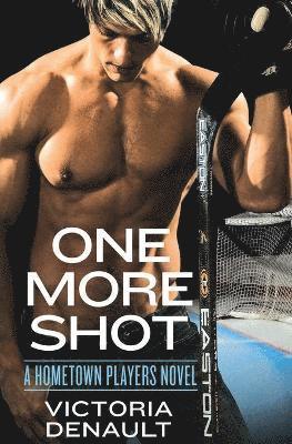 Victoria Denault - One More Shot, Häftad