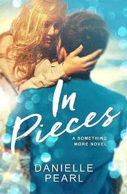 Danielle Pearl - In Pieces, Häftad. Tillgänglighet: Lägg i varukorg