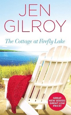 Jen Gilroy - Cottage at Firefly Lake, Häftad
