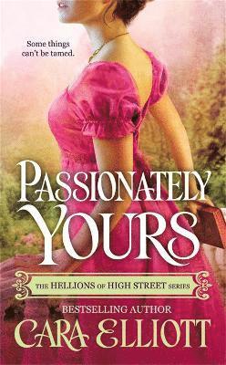 Cara Elliott - Passionately Yours, Häftad