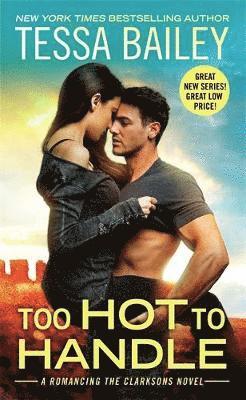 Too Hot to Handle av Tessa Bailey
