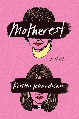 Kristen Iskandrian - Motherest, Inbunden
