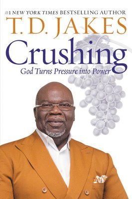 T. D. Jakes - Crushing, Häftad