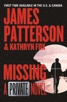 James Patterson, Kathryn Fox - Missing, Inbunden. Tillgänglighet: Lägg i varukorg