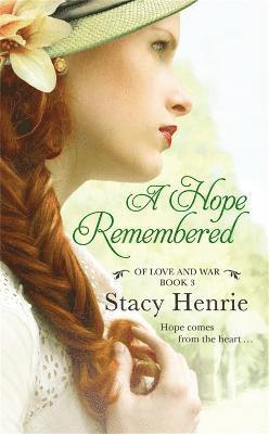 Stacy Henrie - A Hope Remembered, Häftad