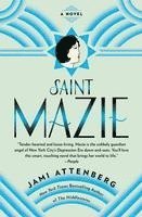 Jami Attenberg - Saint Mazie, Häftad. Tillgänglighet: Lägg i varukorg