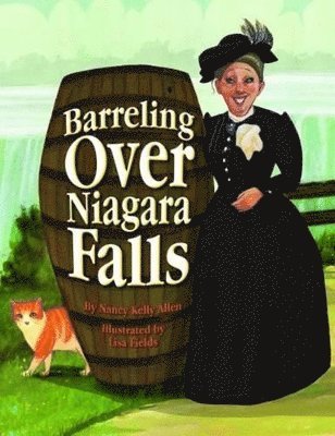 Nancy Allen - Barreling Over Niagara Falls, Inbunden