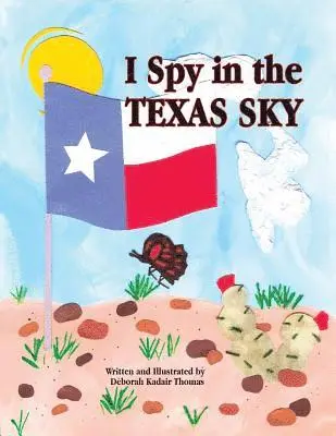 Deborah Kadair Thomas - I Spy in the Texas Sky, Häftad. Tillgänglighet: Lägg i varukorg