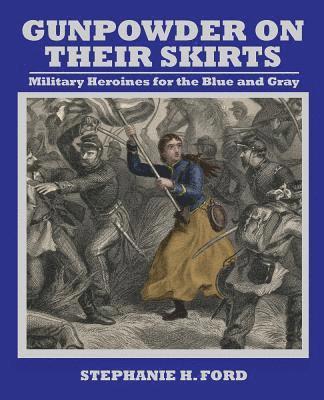 Gunpowder on Their Skirts