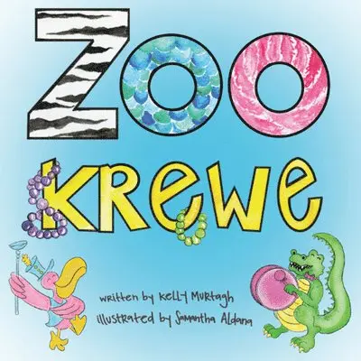 Kelly Murtagh - Zoo Krewe, Inbunden. Tillgänglighet: Lägg i varukorg