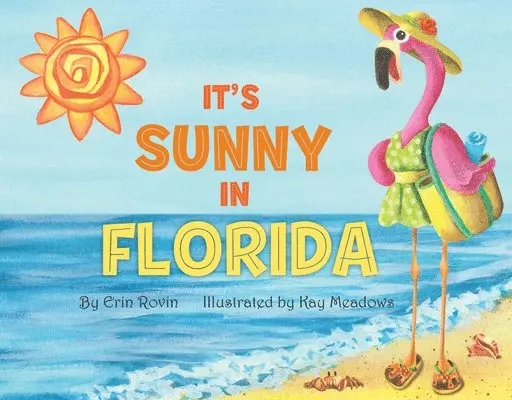 Erin Rovin - It's Sunny in Florida, Kartonnage. Tillgänglighet: Lägg i varukorg