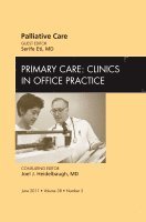 Palliative Care, An Issue of Primary Care: Clinics in Office Practice