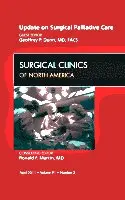Update on Palliative Surgery, An Issue of Surgical Clinics