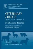 Mark J. Acierno, Mary Labato - Kidney Diseases and Renal Replacement Therapies, An Issue of Veterinary Clinics: Small Animal Practice, Inbunden. Tillgänglighet: Lägg i varukorg