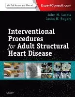 John M Lasala, Jason H. Rogers - Interventional Procedures for Adult Structural Heart Disease, Inbunden. Tillgänglighet: Lägg i varukorg