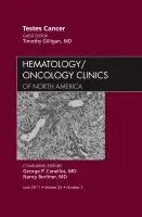 Timothy Gilligan - Testes Cancer, An Issue of Hematology/Oncology Clinics of North America, Inbunden. Tillgänglighet: Lägg i varukorg