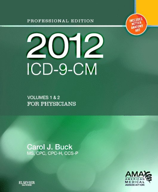 Carol J. Buck - 2012 ICD-9-CM for Physicians, Volumes 1 and 2 Professional Edition - E-Book, E-bok. Tillgänglighet: Lägg i varukorg