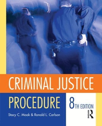 Stacy Moak, Ronald Carlson - Criminal Justice Procedure, Häftad. Tillgänglighet: Lägg i varukorg