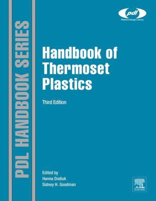 Hanna Dodiuk - Handbook of Thermoset Plastics, E-bok
