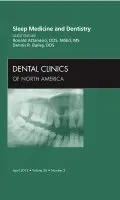 Ronald D. Attanasio, Dennis R. Bailey - Sleep Medicine and Dentistry, An Issue of Dental Clinics, Inbunden. Tillgänglighet: Lägg i varukorg