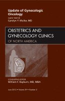 Carolyn Y. Muller - Update in Gynecologic Oncology, An Issue of Obstetrics and Gynecology Clinics, Inbunden. Tillgänglighet: Lägg i varukorg