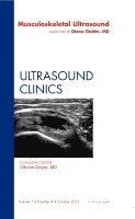 Diana Gaitini - Musculoskeletal Ultrasound, An Issue of Ultrasound Clinics, Inbunden