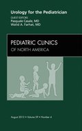 Urology for the Pediatrician, An Issue of Pediatric Clinics