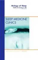 Teofilo Lee-Chiong Jr - Biology of Sleep, An Issue of Sleep Medicine Clinics, Inbunden. Tillgänglighet: Lägg i varukorg