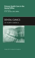 Ira B. Lamster - Primary Health Care in the Dental Office, An Issue of Dental Clinics, Inbunden. Tillgänglighet: Lägg i varukorg