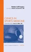 Stephen Brockmeier - Rotator Cuff Surgery, An Issue of Clinics in Sports Medicine, Inbunden. Tillgänglighet: Lägg i varukorg