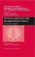 Nanette C. Joyce, Craig M. McDonald - Neuromuscular Disease Management and Rehabilitation, Part I: Diagnostic and Therapy Issues, an Issue of Physical Medicine and Rehabilitation Clinics, Inbunden. Tillgänglighet: Lägg i varukorg