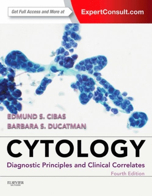 Barbara S. Ducatman, Edmund S. Cibas - Cytology E-Book, E-bok