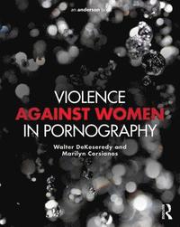Violence against Women in Pornography