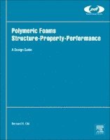 Bernard Obi - Polymeric Foams Structure-Property-Performance, Inbunden. Tillgänglighet: Lägg i varukorg