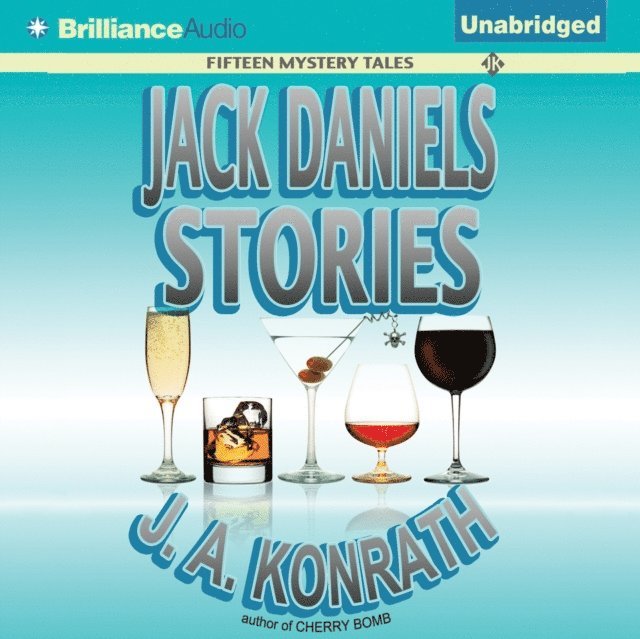 J.A. Konrath - Jack Daniels Stories, Ljudbok