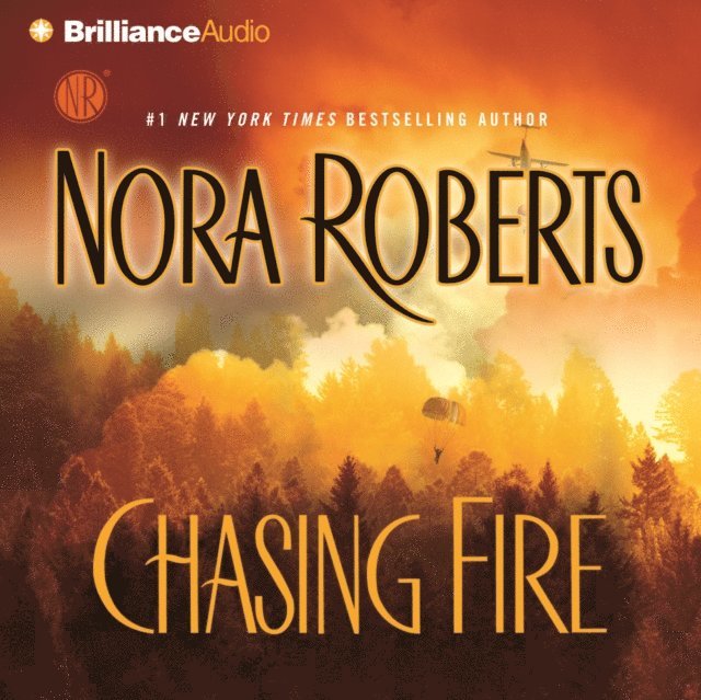Nora Roberts - Chasing Fire, Ljudbok