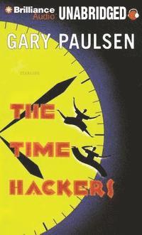 Gary Paulsen - Time Hackers, Ljudbok