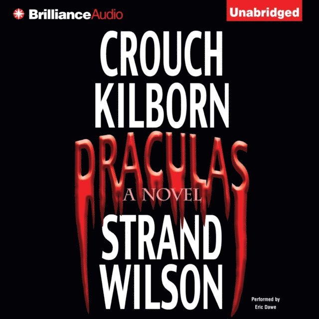 F. Paul Wilson, Jeff Strand, Jack Kilborn, J.A. Konrath, Blake Crouch - Draculas, Ljudbok