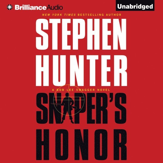Stephen Hunter - Sniper's Honor, Ljudbok