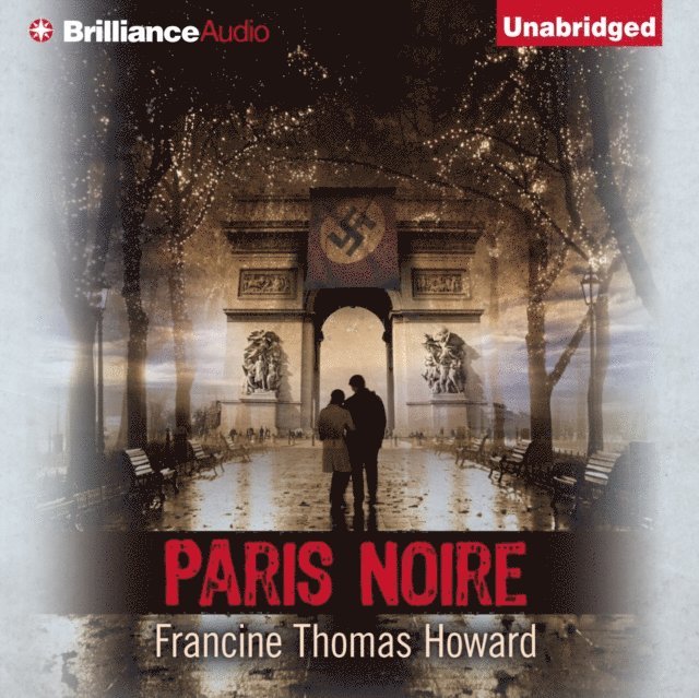 Francine Thomas Howard - Paris Noire, Ljudbok