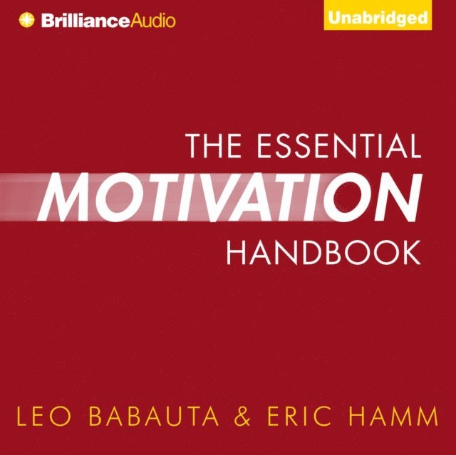 Eric Hamm, Leo Babauta - Essential Motivation Handbook, Ljudbok