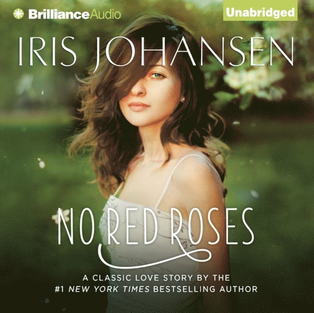 Iris Johansen - No Red Roses, Ljudbok