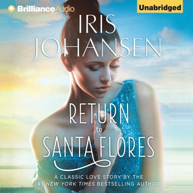 Iris Johansen - Return to Santa Flores, Ljudbok