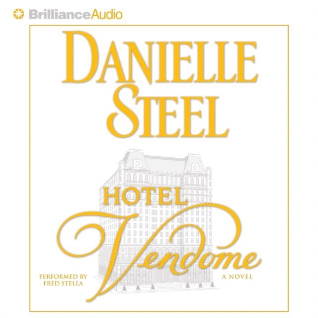 Danielle Steel - Hotel Vendome, Ljudbok