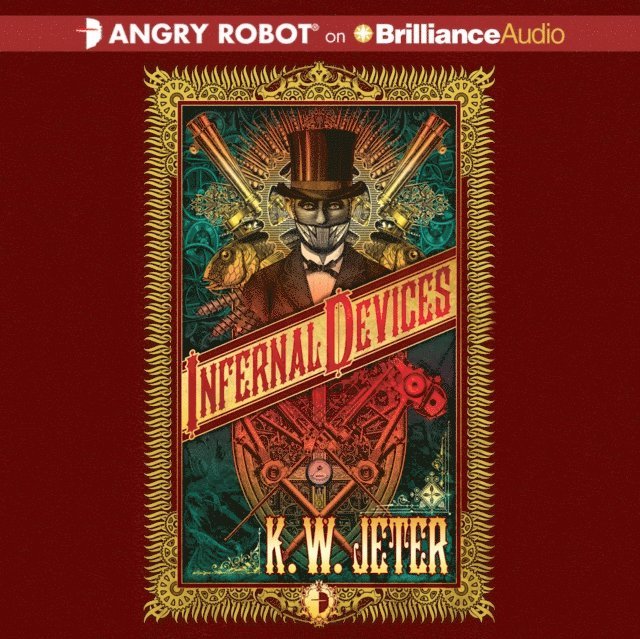 K. W. Jeter - Infernal Devices, Ljudbok