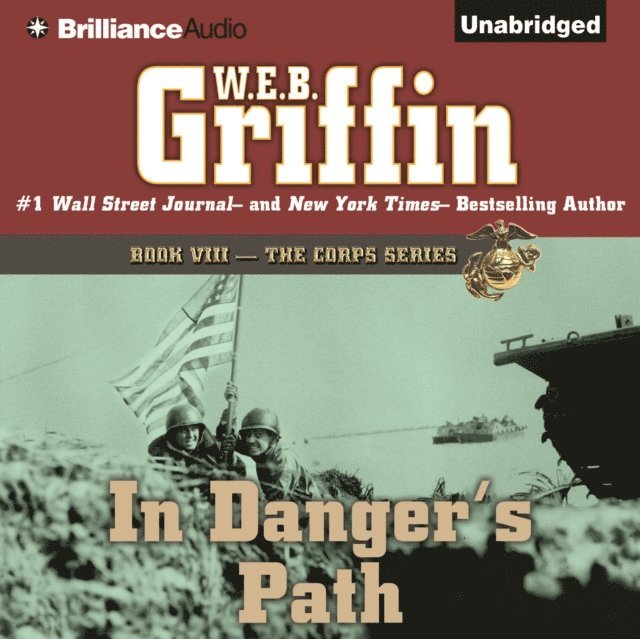W.E.B. Griffin - In Danger's Path, Ljudbok